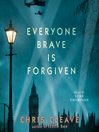 Cover image for Everyone Brave Is Forgiven
